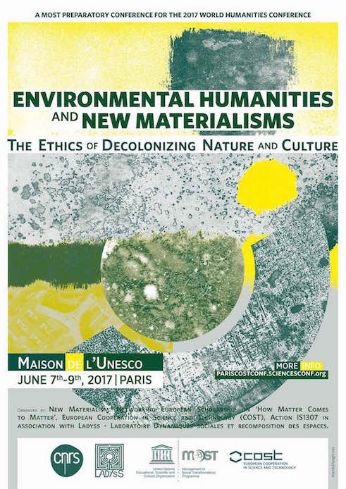 Poster MOST Preparatory Conference for the 2017 World Humanities Conference "Environmental Humanities and New Materialisms. The Ethics of Decolonizing Nature and Culture."