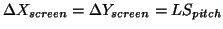 $\Delta X_{screen}=\Delta Y_{screen}=LS_{pitch}$