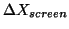 $\Delta X_{screen}$