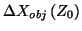 $\Delta X_{obj}\left( Z_0 \right)$