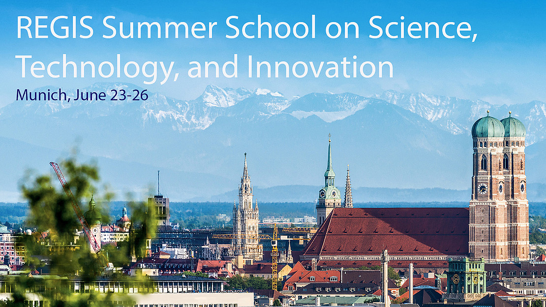 2026 REGIS Summer School on Science, Technology, and Innovation, Munich June 23–26.
