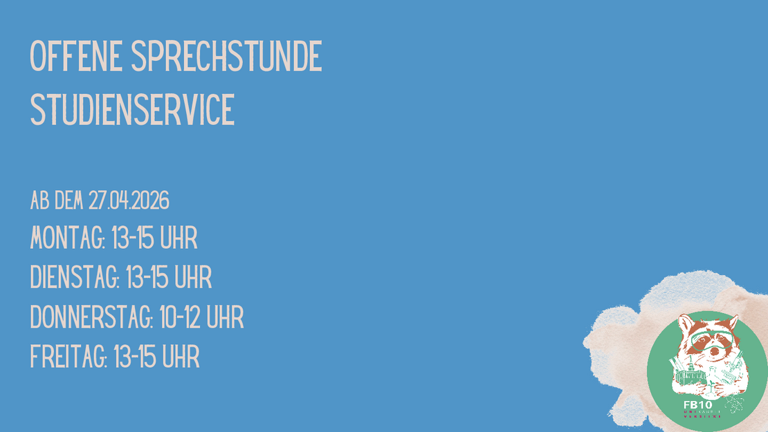 Sprechzeiten Studienservice FB10